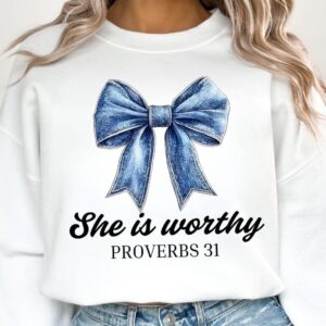 She is Worthy Bow PNG File, Women's Christian Shirts, Cute Christian Coquette Designs, Trendy Christian Shirt Ideas, Gir