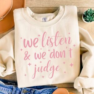 Retro we listen and we dont judge Png, Retro graphic for sublimation and DTG printing - Funny t-shirt design , Retro tsh