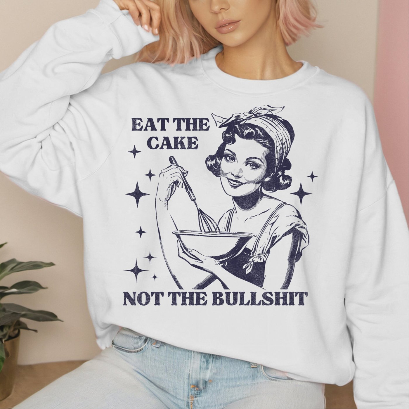 Eat the cake not the bullshit, Trendy Vintage Retro Housewife Funny Sarcastic Adult Humor Sublimation Design T-Shirt Mug