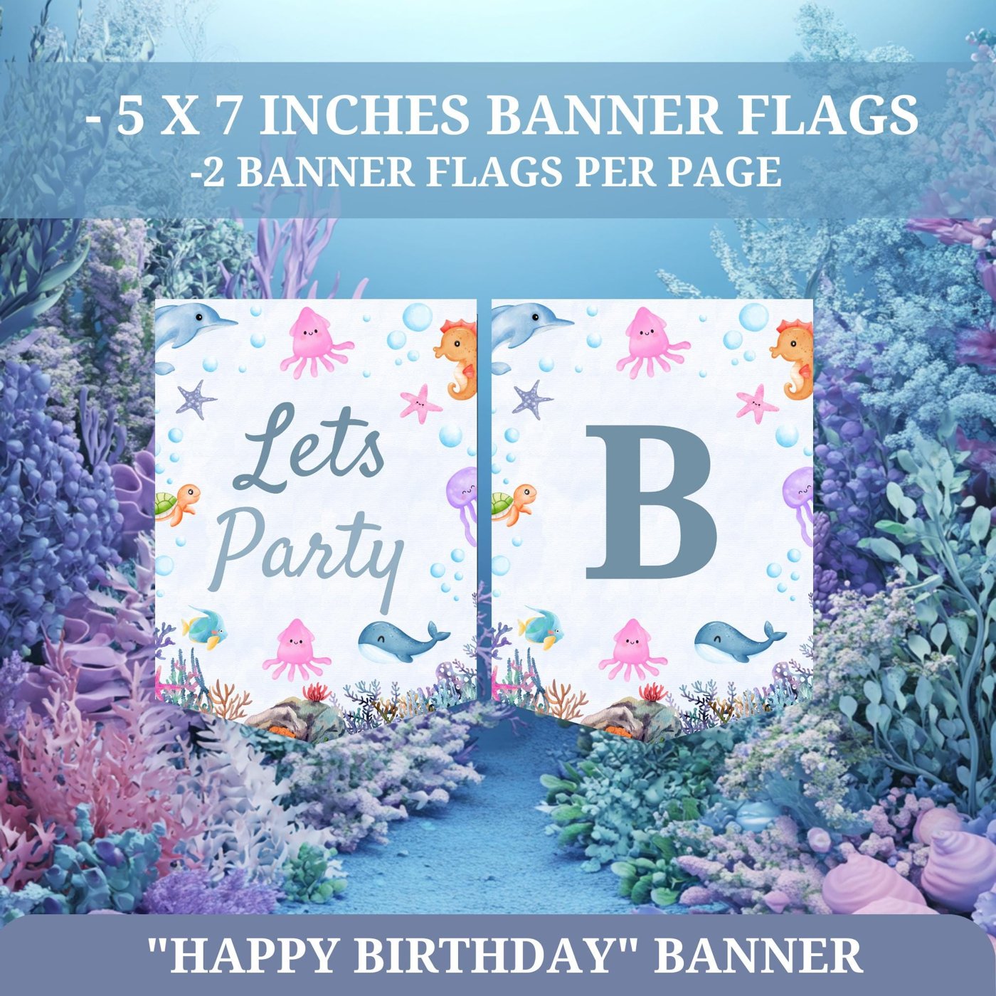 Oneder the Sea Birthday Banner Template, Under the Sea Editable Design, 1st Birthday Celebration, Ocean Animals Theme S0