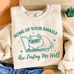 Retro none of your emails are finding me well Png, Retro graphic for sublimation and DTG printing - Funny t-shirt design