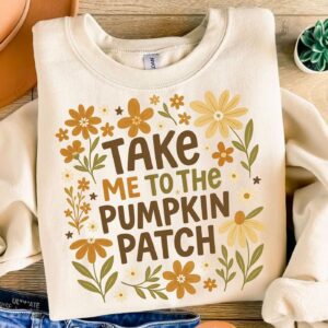 Take me to the pumpkin Patch png, Fall vibes Png, Autumn Season png, retro fall png, Fall design, Fall Autumn Shirt, Fal
