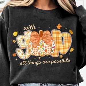 With god all things are possible Png, Fall Vibes Png, Fall Pumpkins Sublimation, Fall Autumn Png, Fall Season Png, Hallo