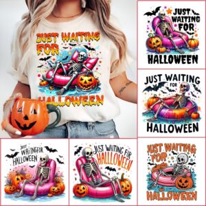 Just Waiting for Halloween PNG, Funny Halloween Png, Spooky Summer Halloween Sublimation Design, Skeleton DTF Shirt Desi