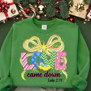 Love came down Png, Christian Jesus God Christmas Sublimation, Christmas Jesus Png,Christmas Png Design,Christmas Bible