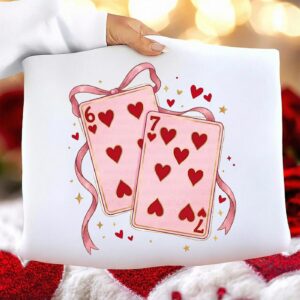 Playing Cards Valentine 6 7 PNG, Preppy 67 Six Seven Valentines Png Valentines day png, Retro Girly Valentine Shirt Png,