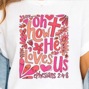 Oh how he loves us Valentines PNG, Pink Red Heart Coquette Design, Valentines day png, Retro Girly Valentine Shirt Png,