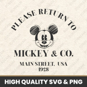Please Return To Mickeyy and co Main street usa 1928 SVG , Mickeyy & Friends, mouse and friends SVG, Svg Files For Cricu